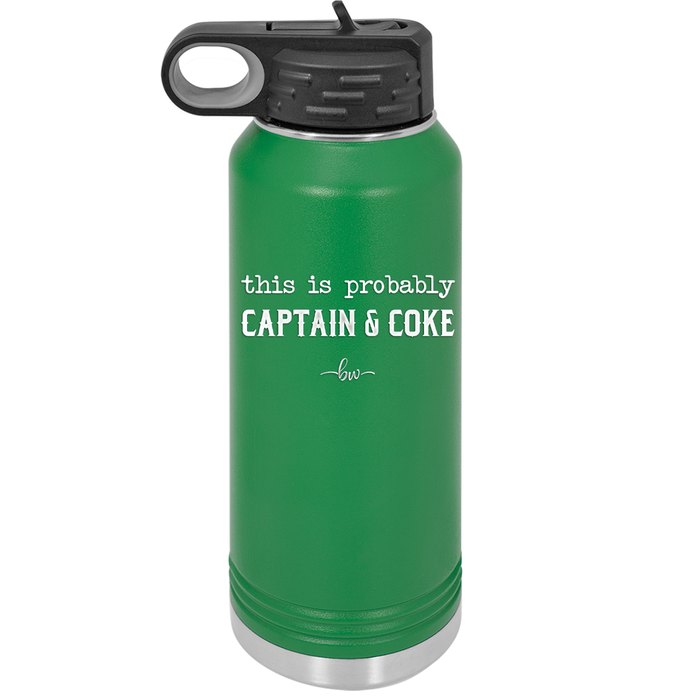 This is Probably Captain and Coke - Laser Engraved Stainless Steel Drinkware - 1844 -