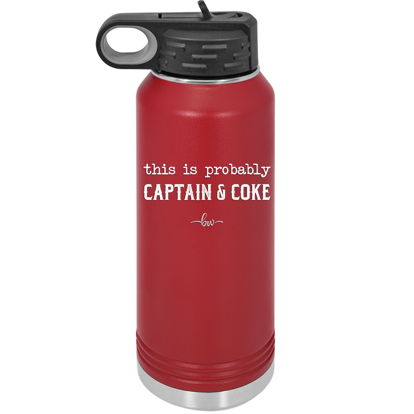 This is Probably Captain and Coke - Laser Engraved Stainless Steel Drinkware - 1844 -