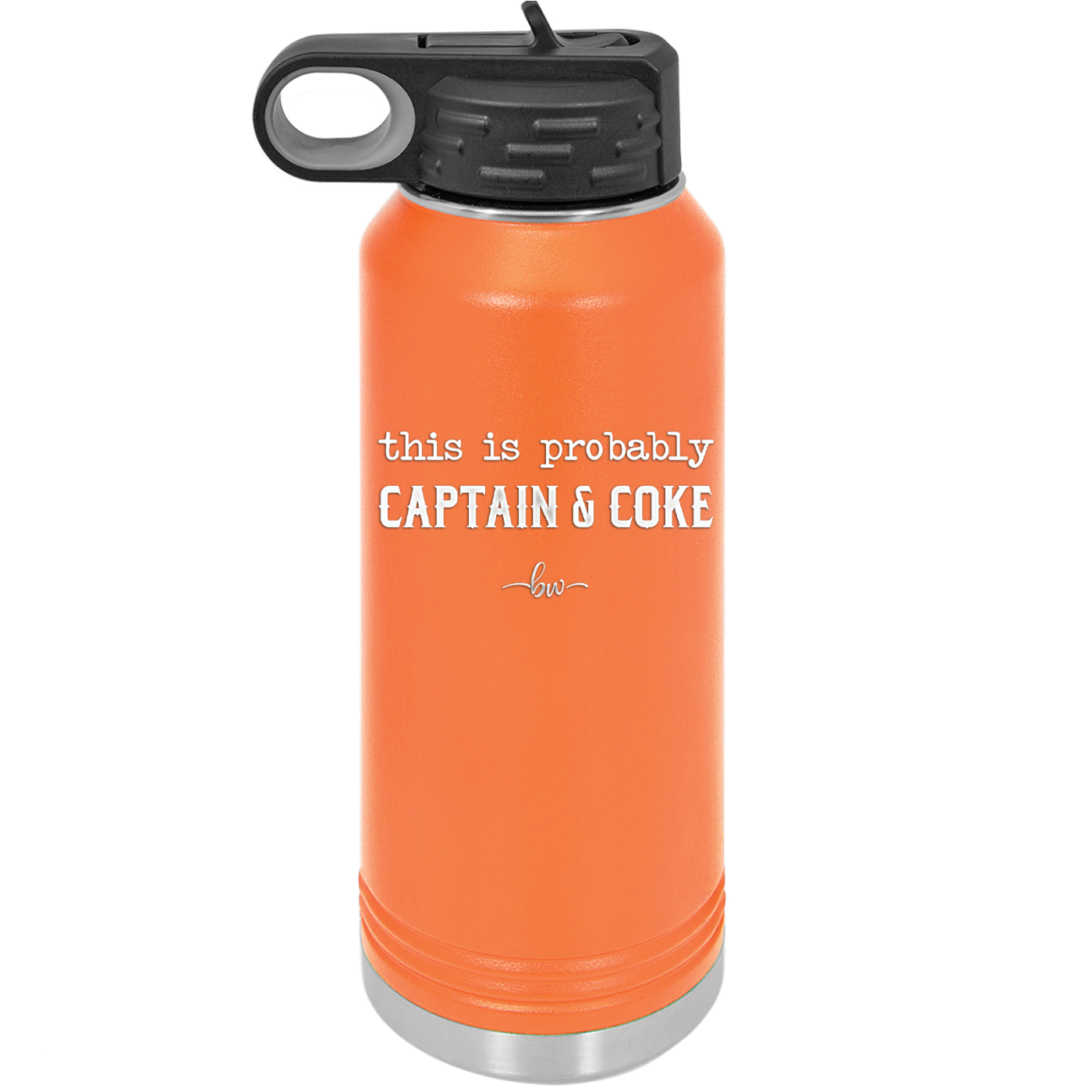 This is Probably Captain and Coke - Laser Engraved Stainless Steel Drinkware - 1844 -