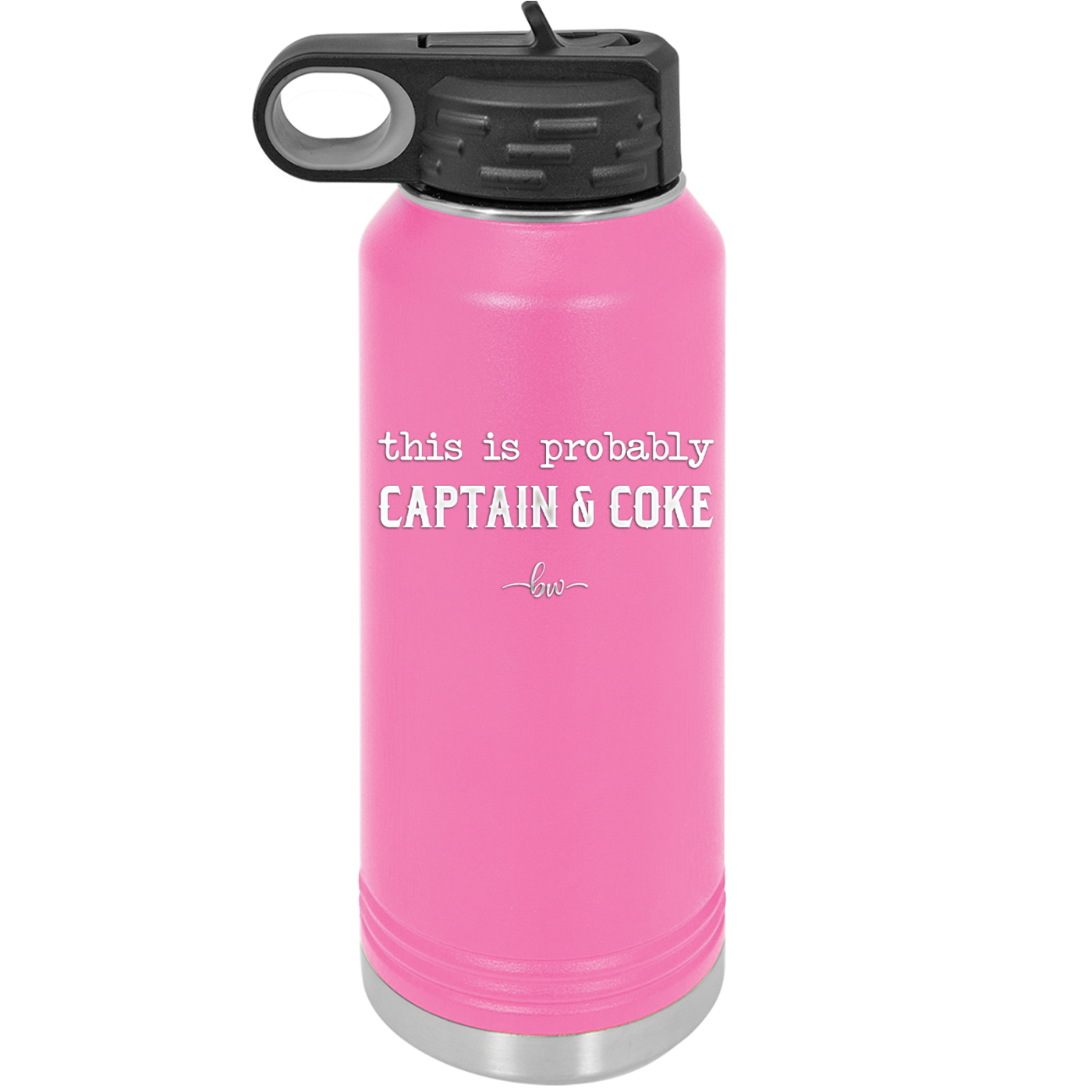 This is Probably Captain and Coke - Laser Engraved Stainless Steel Drinkware - 1844 -