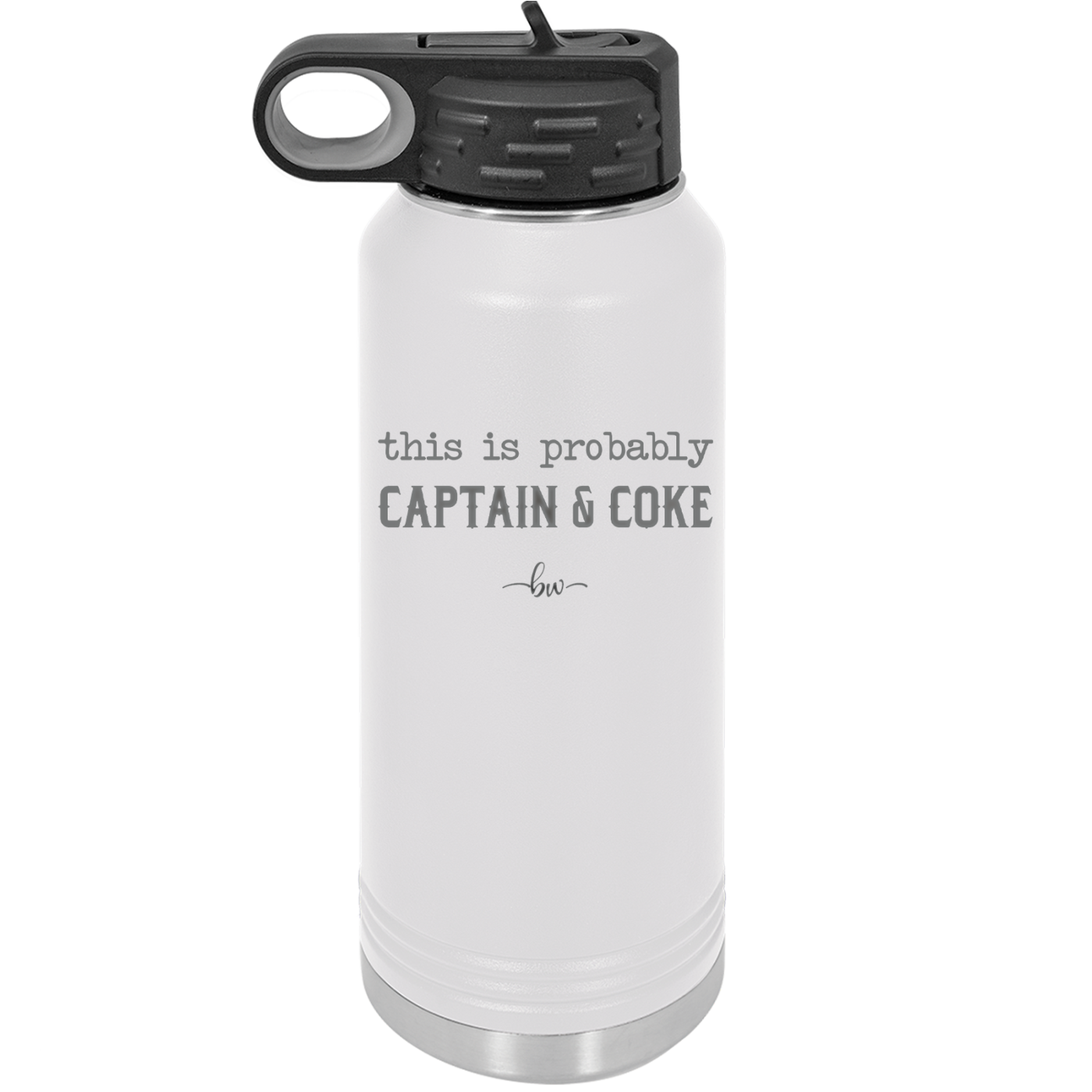 This is Probably Captain and Coke - Laser Engraved Stainless Steel Drinkware - 1844 -