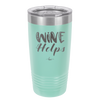 Wine Helps - Laser Engraved Stainless Steel Drinkware - 1847 -