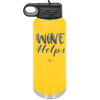 Wine Helps - Laser Engraved Stainless Steel Drinkware - 1847 -