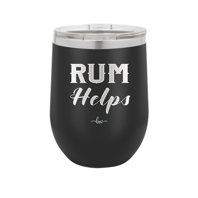 Rum Helps - Laser Engraved Stainless Steel Drinkware - 1848 -