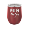 Rum Helps - Laser Engraved Stainless Steel Drinkware - 1848 -