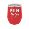 Rum Helps - Laser Engraved Stainless Steel Drinkware - 1848 -