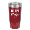 Rum Helps - Laser Engraved Stainless Steel Drinkware - 1848 -