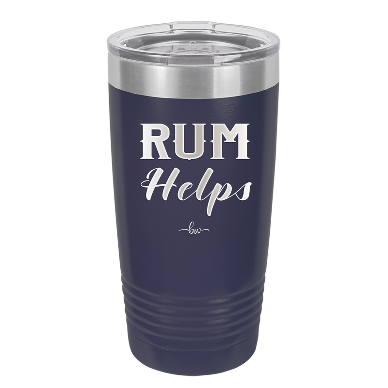 Rum Helps - Laser Engraved Stainless Steel Drinkware - 1848 -