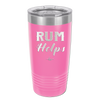 Rum Helps - Laser Engraved Stainless Steel Drinkware - 1848 -