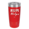 Rum Helps - Laser Engraved Stainless Steel Drinkware - 1848 -