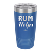 Rum Helps - Laser Engraved Stainless Steel Drinkware - 1848 -