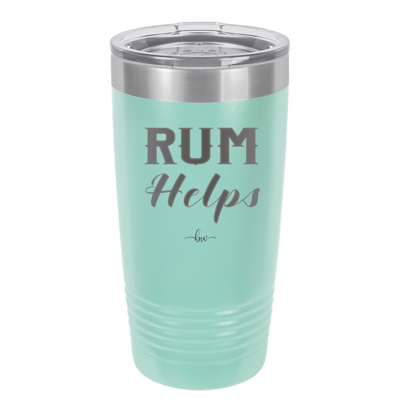 Rum Helps - Laser Engraved Stainless Steel Drinkware - 1848 -