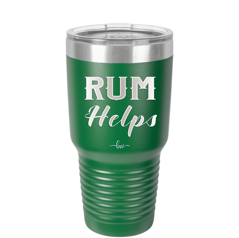 Rum Helps - Laser Engraved Stainless Steel Drinkware - 1848 -