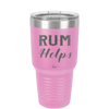 Rum Helps - Laser Engraved Stainless Steel Drinkware - 1848 -