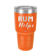 Rum Helps - Laser Engraved Stainless Steel Drinkware - 1848 -