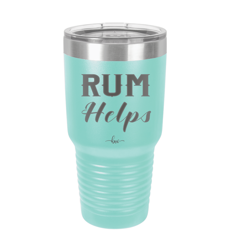 Rum Helps - Laser Engraved Stainless Steel Drinkware - 1848 -