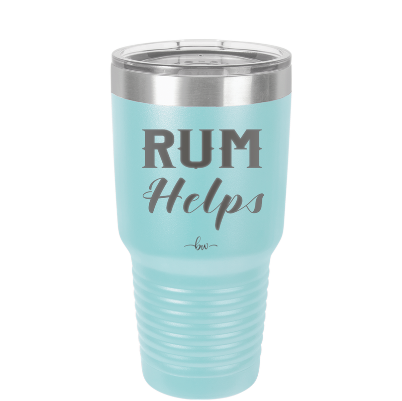 Rum Helps - Laser Engraved Stainless Steel Drinkware - 1848 -