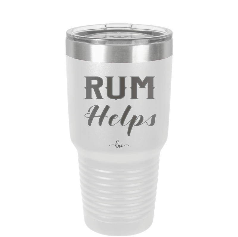 Rum Helps - Laser Engraved Stainless Steel Drinkware - 1848 -