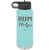 Rum Helps - Laser Engraved Stainless Steel Drinkware - 1848 -
