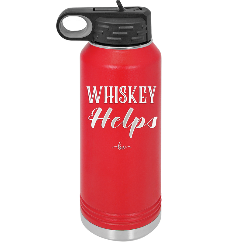 Whiskey Helps - Laser Engraved Stainless Steel Drinkware - 1849 -