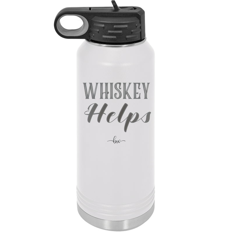 Whiskey Helps - Laser Engraved Stainless Steel Drinkware - 1849 -