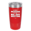 Wearing Pajamas to the Big Boy Meeting - Laser Engraved Stainless Steel Drinkware - 1852 -