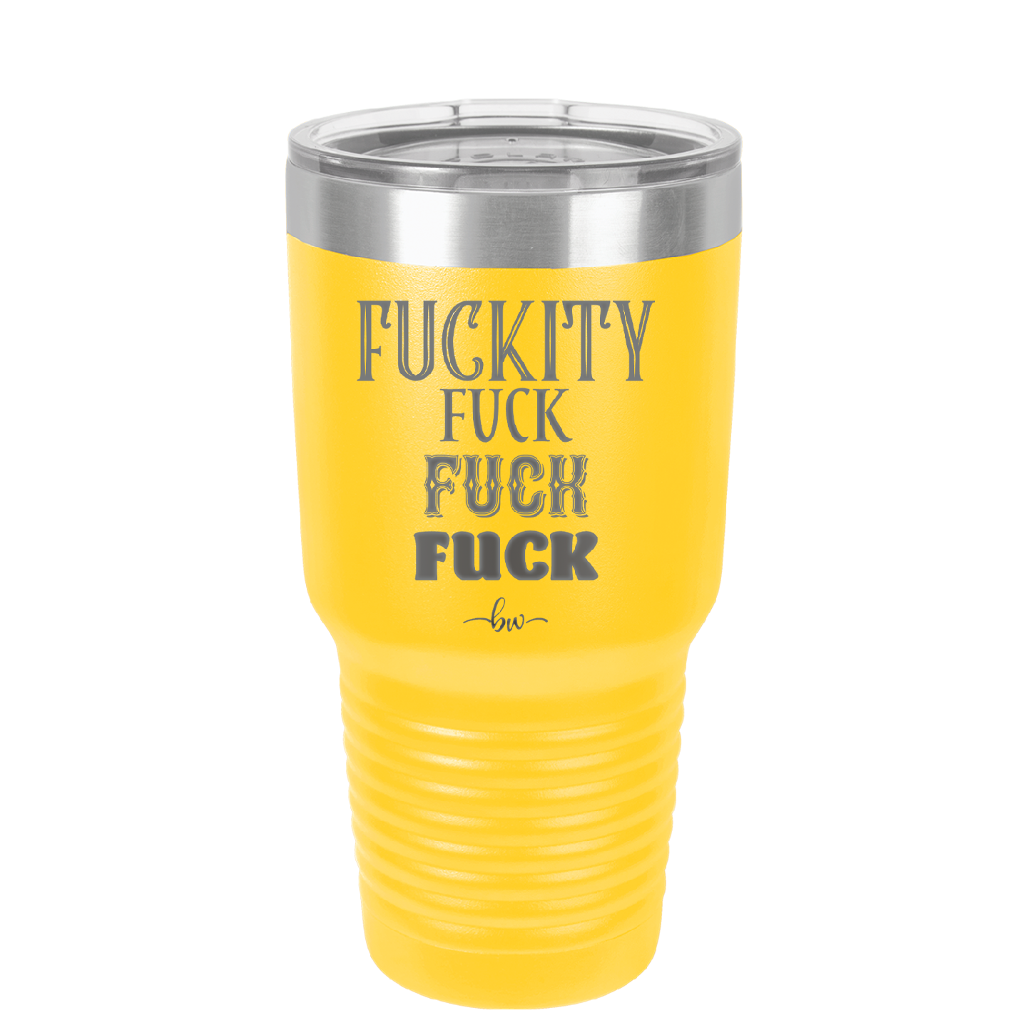 Fuckety Fuck Fuck Fuck - Laser Engraved Stainless Steel Drinkware - 1856 -