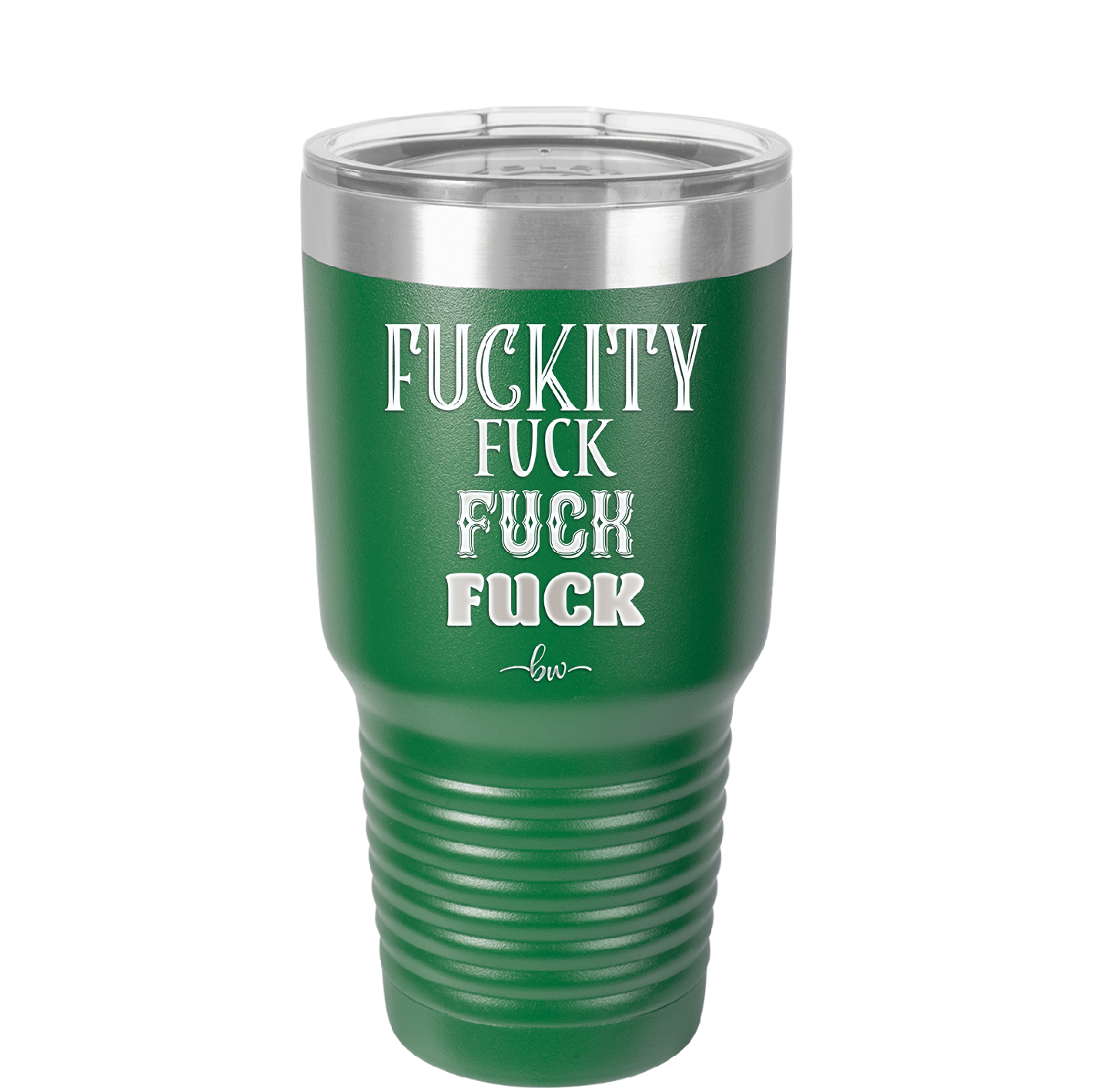 Fuckety Fuck Fuck Fuck - Laser Engraved Stainless Steel Drinkware - 1856 -