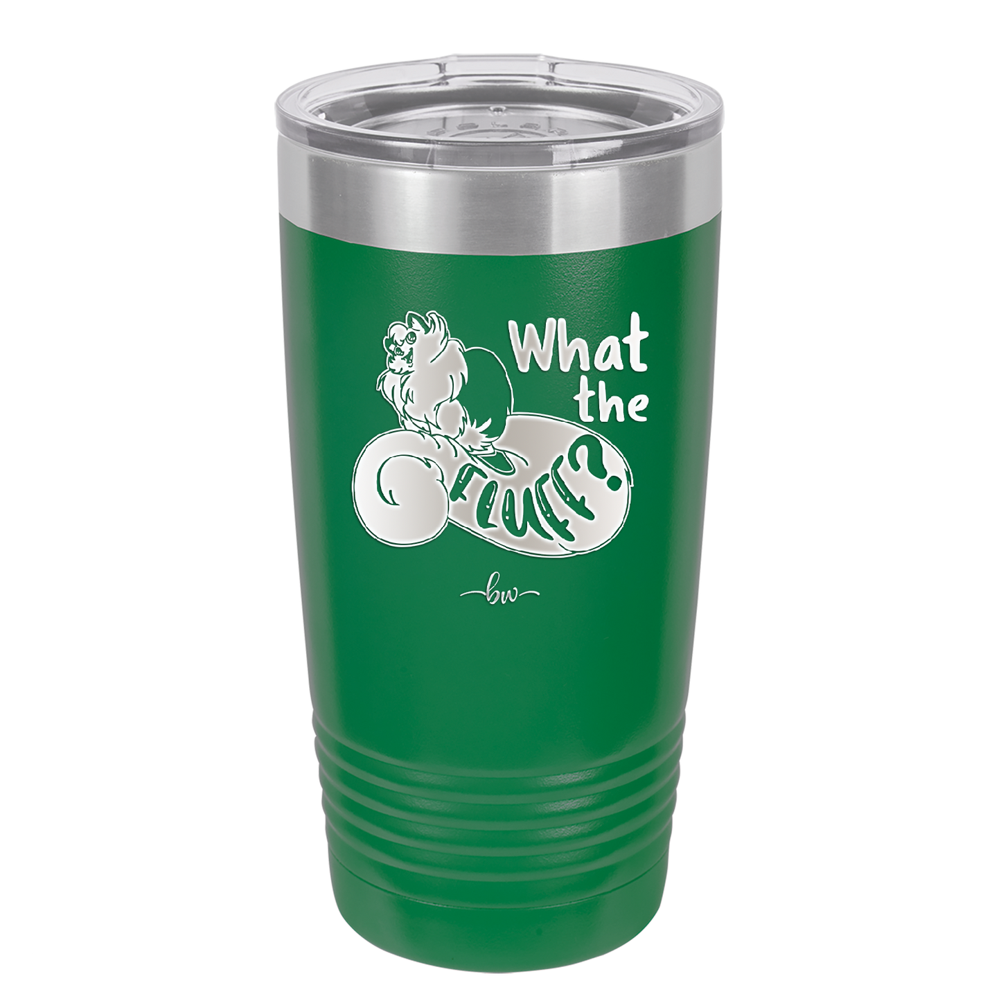 What the Fluff - Laser Engraved Stainless Steel Drinkware - 1857 -