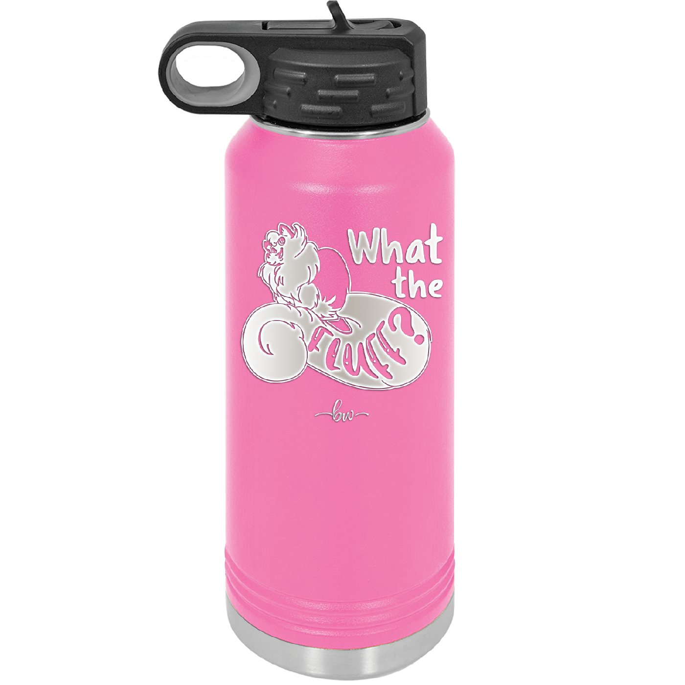 What the Fluff - Laser Engraved Stainless Steel Drinkware - 1857 -