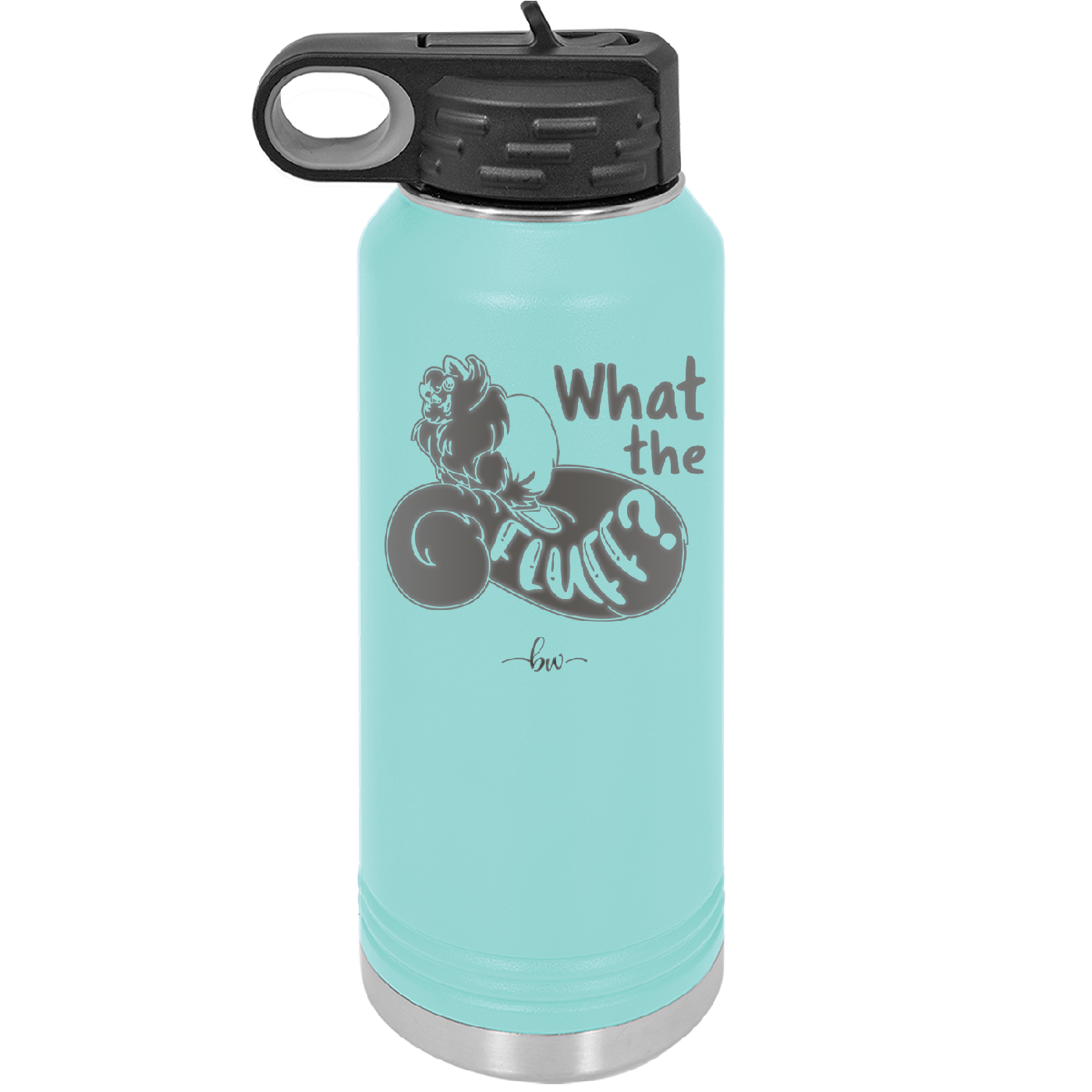What the Fluff - Laser Engraved Stainless Steel Drinkware - 1857 -