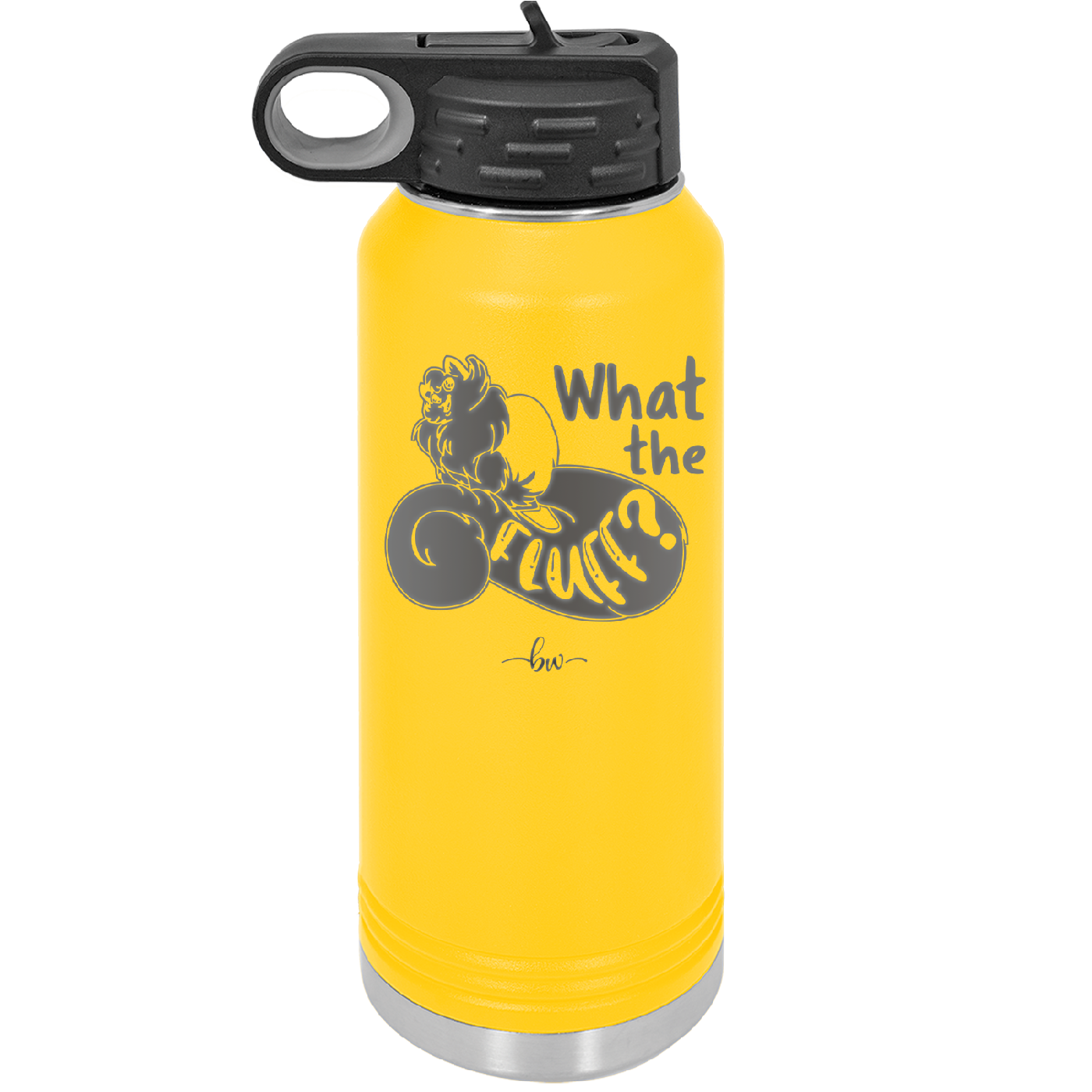What the Fluff - Laser Engraved Stainless Steel Drinkware - 1857 -