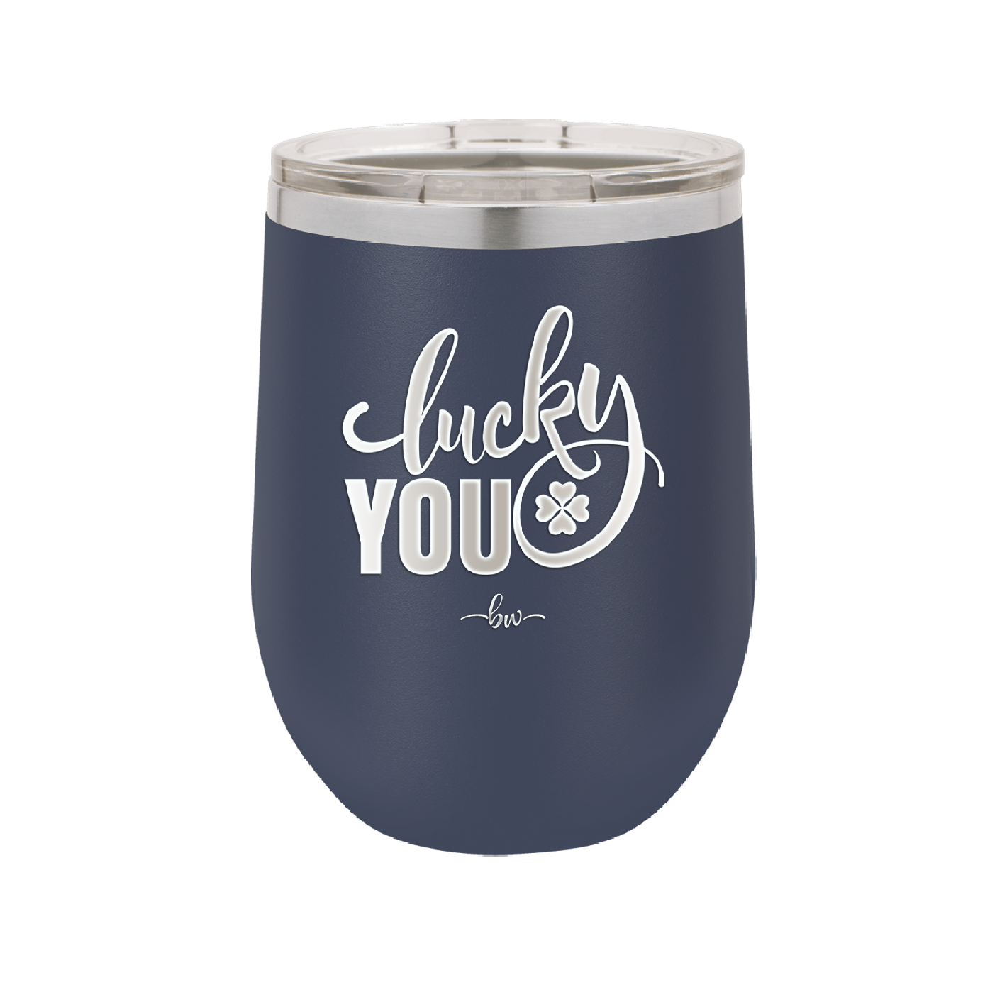 Lucky You - Laser Engraved Stainless Steel Drinkware - 1859 -