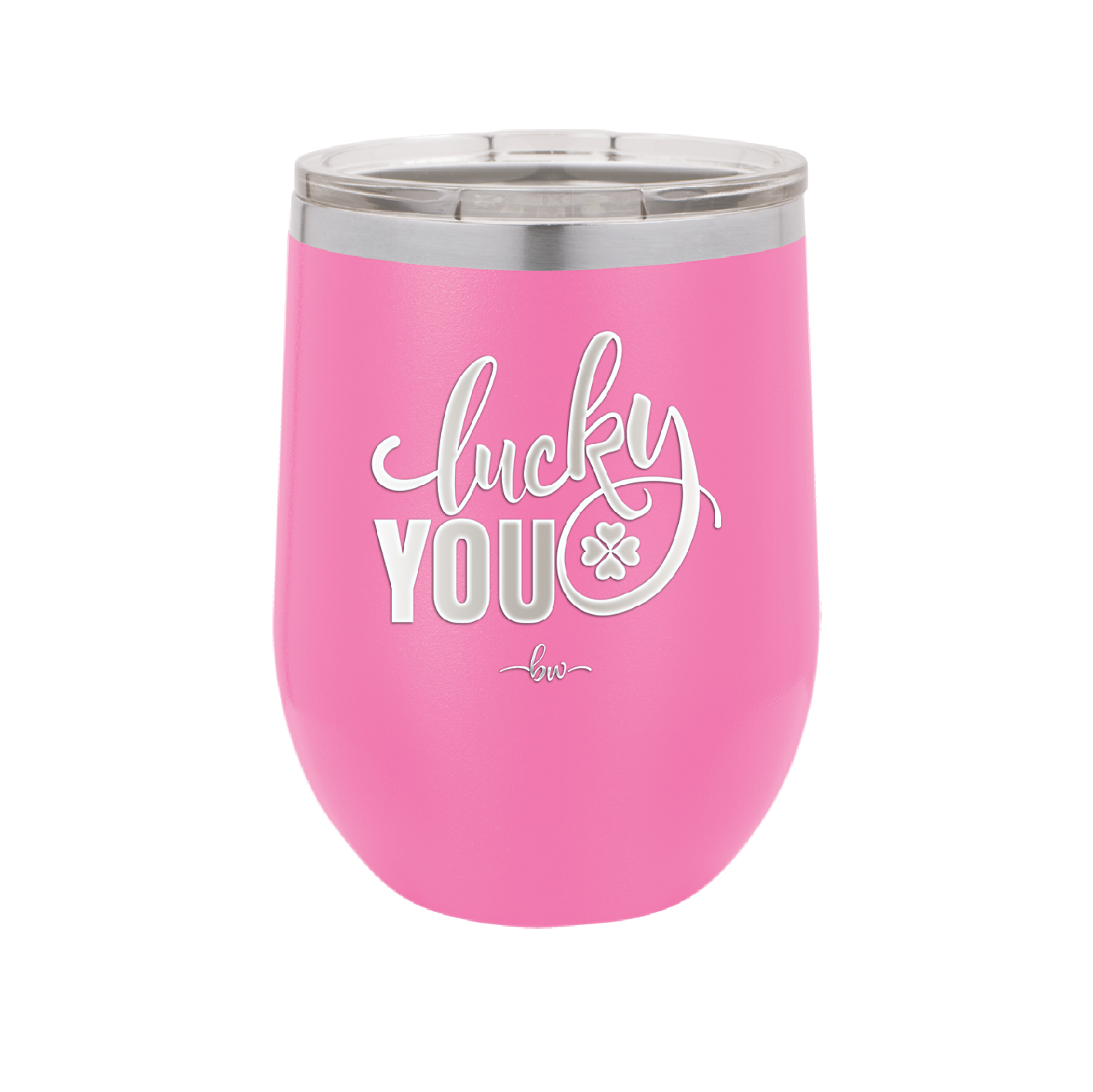 Lucky You - Laser Engraved Stainless Steel Drinkware - 1859 -