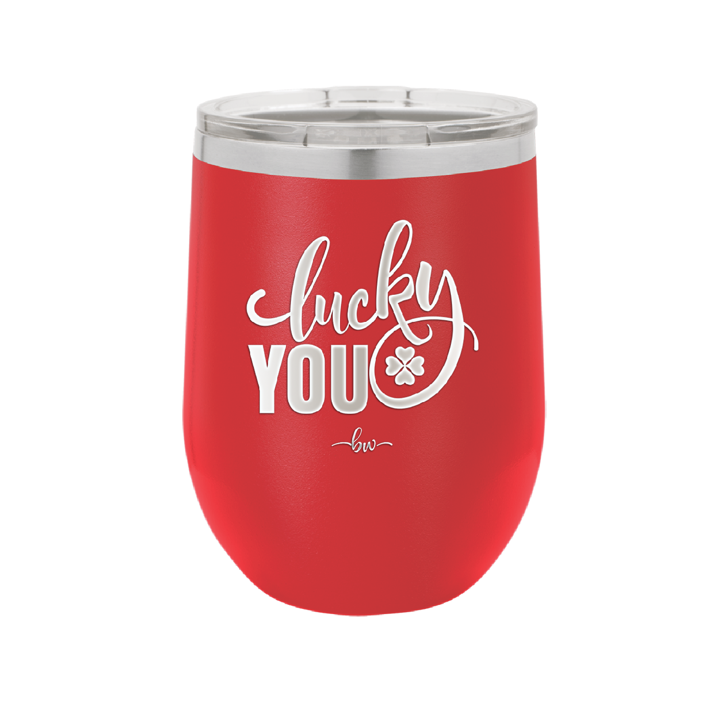 Lucky You - Laser Engraved Stainless Steel Drinkware - 1859 -