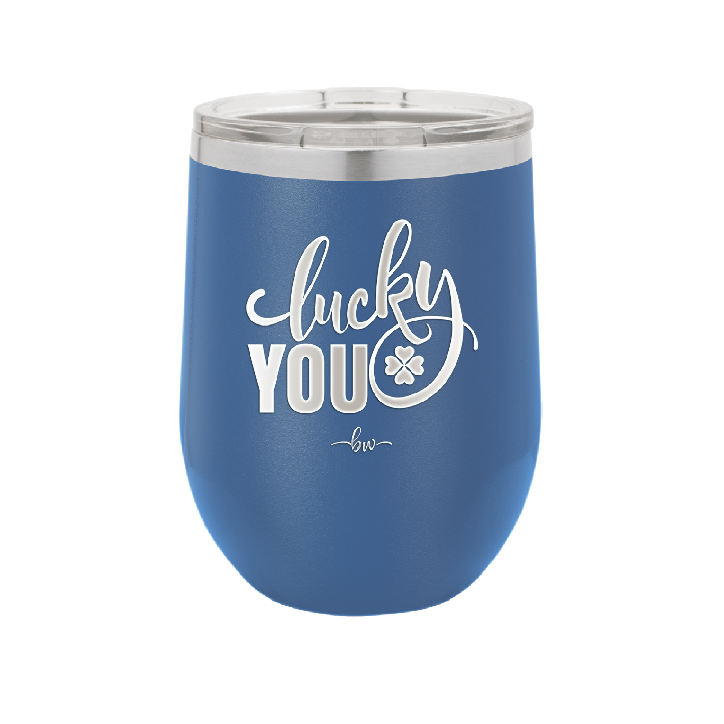 Lucky You - Laser Engraved Stainless Steel Drinkware - 1859 -