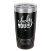 Lucky You - Laser Engraved Stainless Steel Drinkware - 1859 -