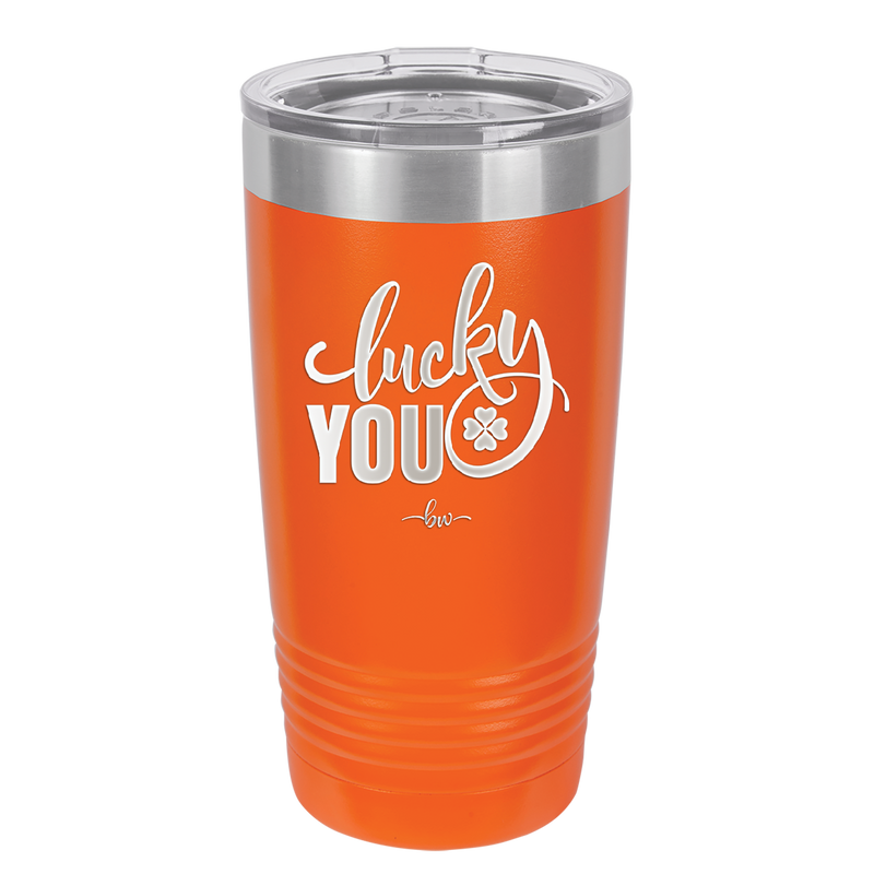Lucky You - Laser Engraved Stainless Steel Drinkware - 1859 -