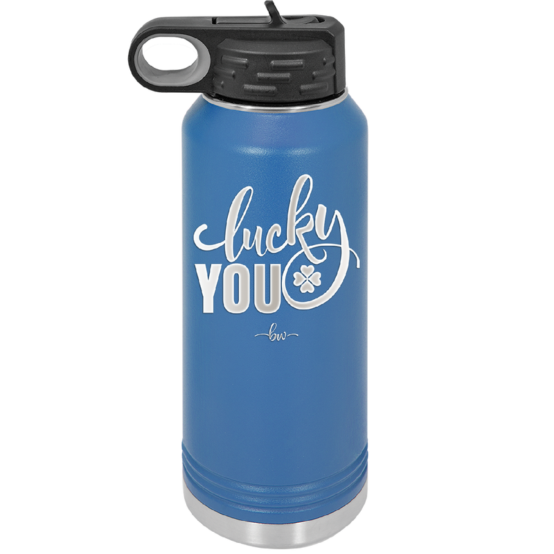Lucky You - Laser Engraved Stainless Steel Drinkware - 1859 -