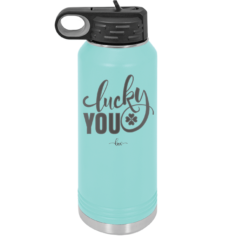 Lucky You - Laser Engraved Stainless Steel Drinkware - 1859 -