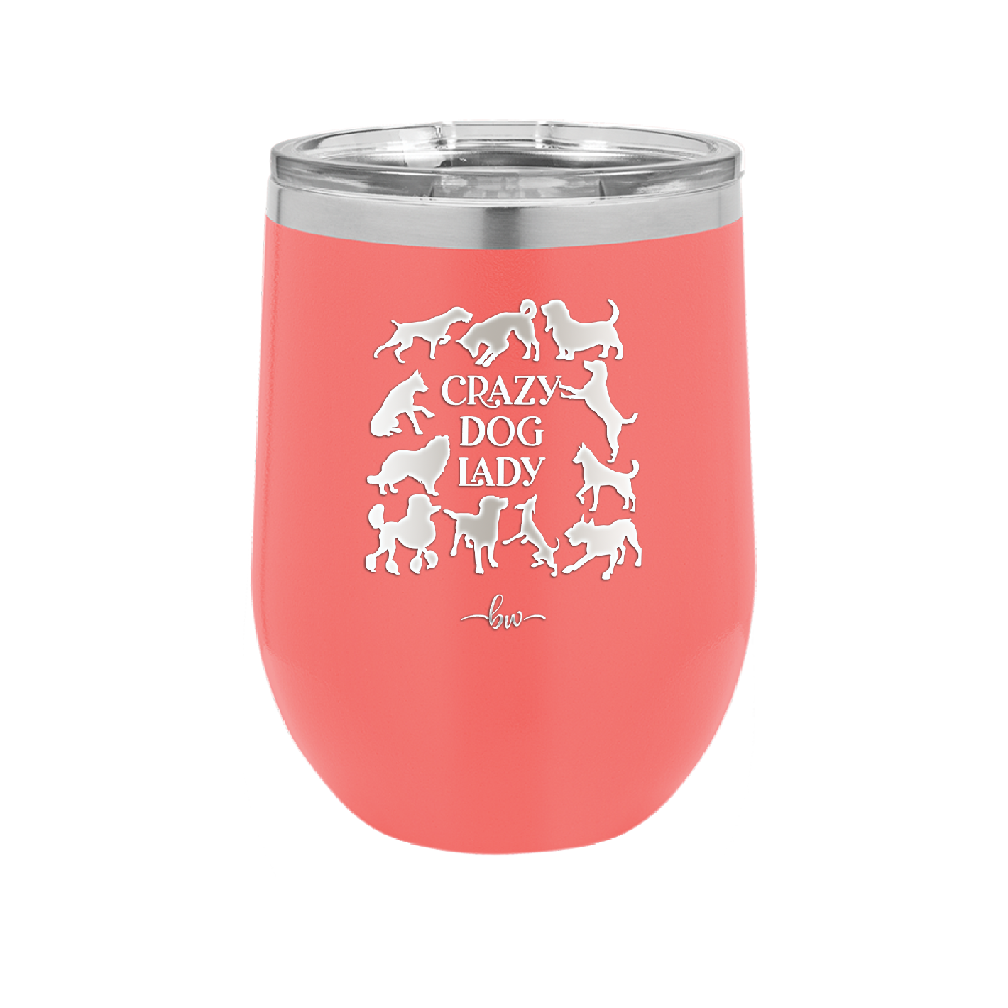 Crazy Dog Lady - Laser Engraved Stainless Steel Drinkware - 1861 -
