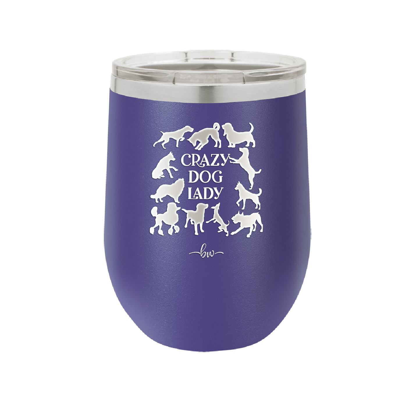 Crazy Dog Lady - Laser Engraved Stainless Steel Drinkware - 1861 -