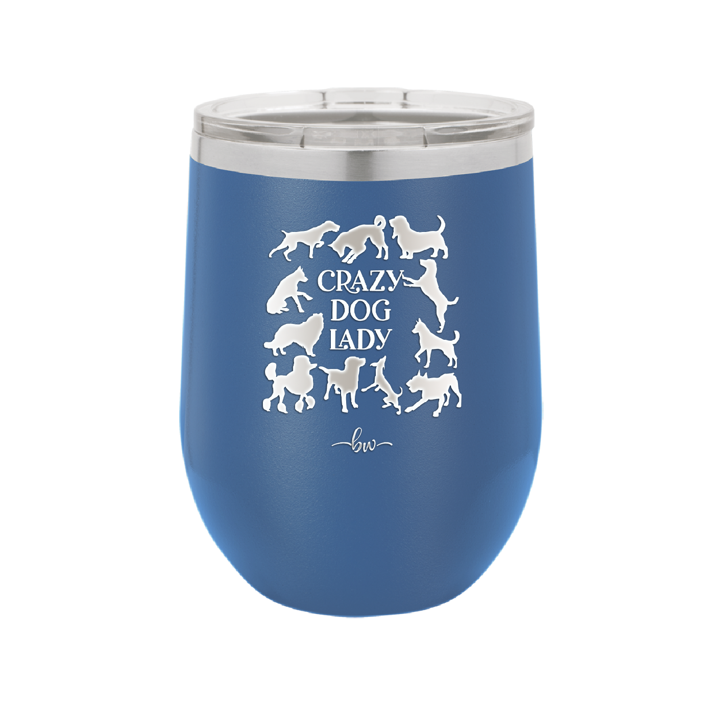 Crazy Dog Lady - Laser Engraved Stainless Steel Drinkware - 1861 -