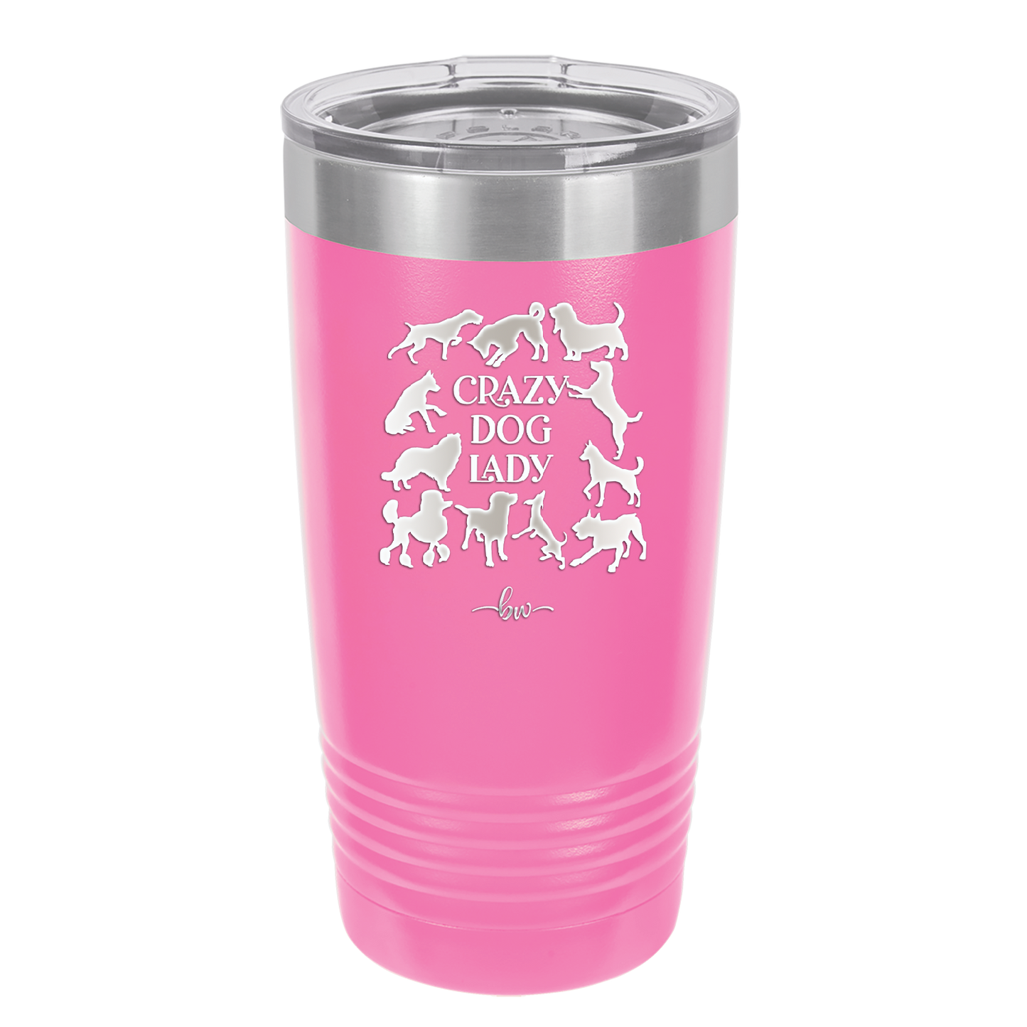 Crazy Dog Lady - Laser Engraved Stainless Steel Drinkware - 1861 -