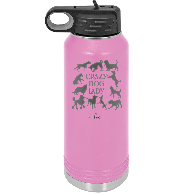 Crazy Dog Lady - Laser Engraved Stainless Steel Drinkware - 1861 -