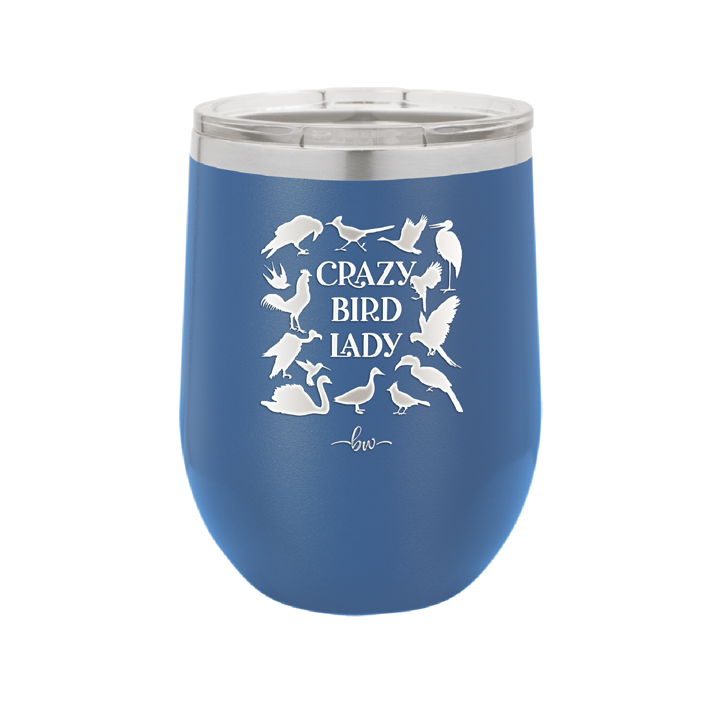 Crazy Bird Lady - Laser Engraved Stainless Steel Drinkware - 1862 -