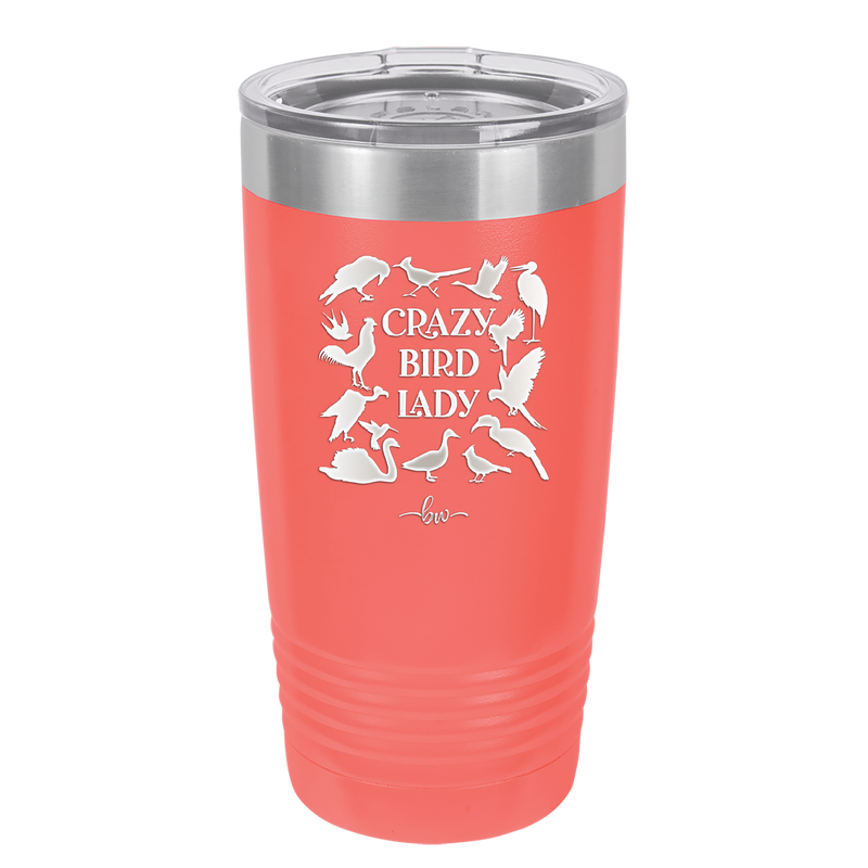 Crazy Bird Lady - Laser Engraved Stainless Steel Drinkware - 1862 -