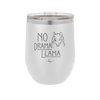 No Drama Llama - Laser Engraved Stainless Steel Drinkware - 1867 -