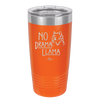 No Drama Llama - Laser Engraved Stainless Steel Drinkware - 1867 -