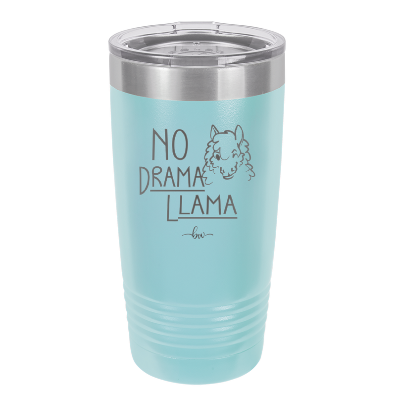 No Drama Llama - Laser Engraved Stainless Steel Drinkware - 1867 -